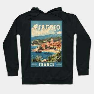 Ajaccio In France Mediterranean Paradise Travel Art Hoodie